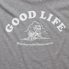 Good Life - Tshirt - Grey